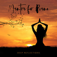 Milli Davis - Mantra for Piano - Deep Reflections for Meditation, Study and Sleep