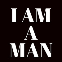 B. Slade - I Am a Man