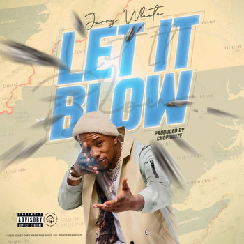 Jerry White - Let It Blow (Explicit)