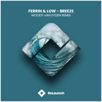 Ferrin & Low - Breeze (Remixes)