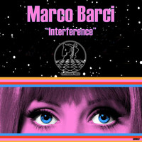 Marco Barci - Interference