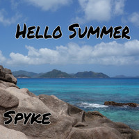 Spyke - Hello Summer