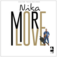 Nika - More Love