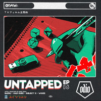 Odio Records - Untapped Vol. 16 (Explicit)