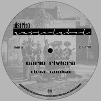 Carlo Riviera - First Choice (Del Distrito Garage Mix)