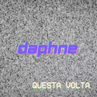 Daphne - Questa volta