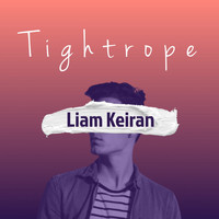 Liam Keiran - Tightrope