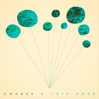 Course - A Late Hour