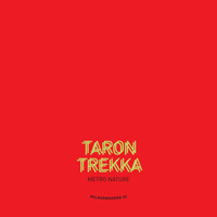 Taron Trekka - Metro Nature