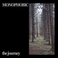 Monophobic - The Journey
