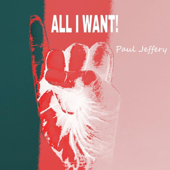 Paul Jeffery - All I Want