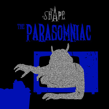 The Shape - The Parasomniac (Explicit)