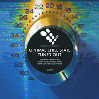 Optimal Chill State - Tuned Out