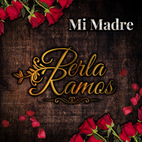 Perla Ramos - Mi Madre
