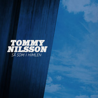Tommy Nilsson - Så som i himlen (Radio Edit)