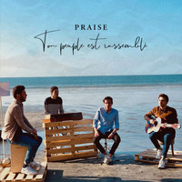 Praise - Ton peuple est rassemblé