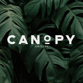 Grieves - Canopy (Explicit)