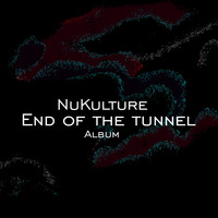 NuKulture - End Of The Tunnel