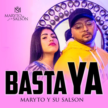 Maryto y su Salsón - Basta Ya