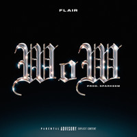 Flair - Wow (Explicit)