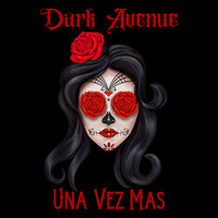 Dark Avenue - Una Vez Mas