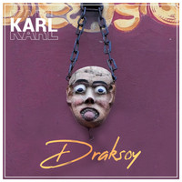 Karl - Draksoy (Explicit)