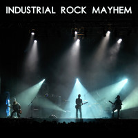 Ron Alan Steele - Industrial Rock Mayhem