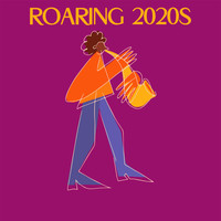 Ron Alan Steele - Roaring 2020s 