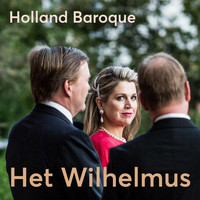 Holland Baroque - Het Wilhelmus