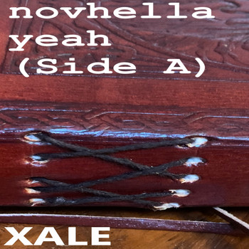 Xale - Novhella Yeah (Side A)