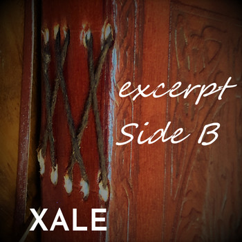 Xale - Excerpt (Side B)
