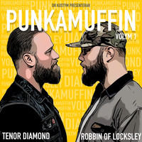 Robbin Of Locksley & Tenor Diamond - Punkamuffin Vol.1
