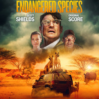 Scott Shields - Endangered Species (Original Motion Picture Soundtrack)