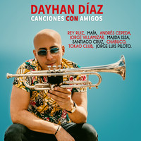 Dayhan Díaz - Canciones Con Amigos