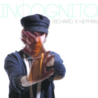 Richard X. Heyman - Incognito