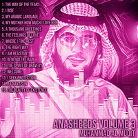 Muhammad Al Muqit - Anasheeds, Vol. 3 (Explicit)