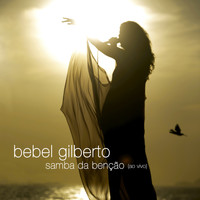 Bebel Gilberto - Samba da Benção (Ao Vivo)