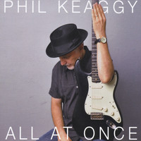 Phil Keaggy - All at Once