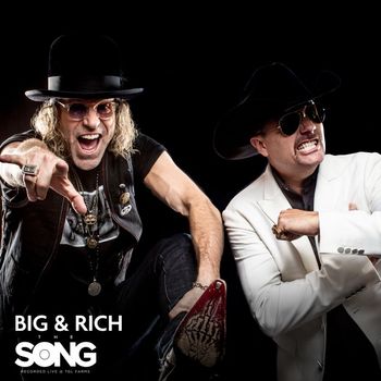 Big & Rich - The Song (Recorded Live at TGL Farms)