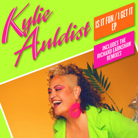 Kylie Auldist - Is It Fun / I Get It EP