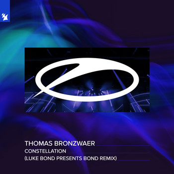Thomas Bronzwaer - Constellation (Luke Bond presents BOND Remix)