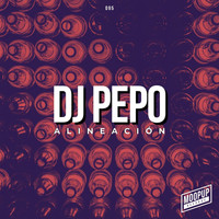 DJ Pepo - Alineacion
