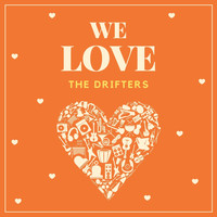 The Drifters - We Love the Drifters