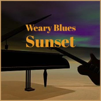 Various Artist - Weary Blues Sunset