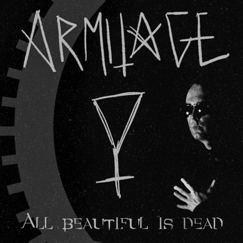 Armitage - All Beautiful Is Dead