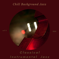 Classical Instrumental Jazz - Chill Background Jazz