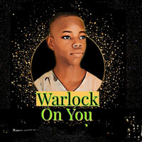 Warlock - On You
