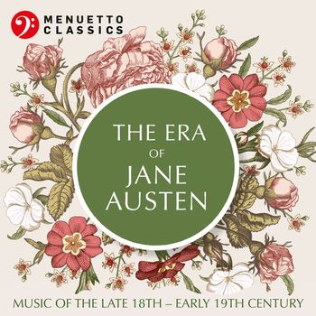 Various Artists - The Era of Jane Austen (Music of the Late 18th - Early 19th Century)