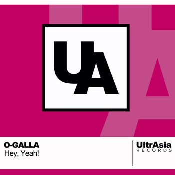 O-GALLA - Hey, Yeah!