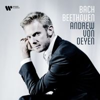 Andrew von Oeyen - Bach & Beethoven - Bach: Flute Sonata No. 2 in E-Flat Major, BWV 1031: II. Siciliano (Arr. for Piano by Kempff)